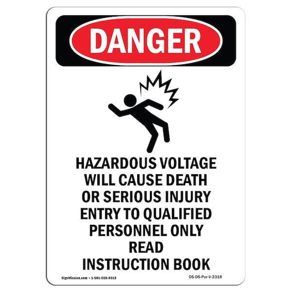 Signmission OSHA Danger Sign, 10" Height, Rigid Plastic, Hazardous Voltage, Portrait, V-2318 OS-DS-P-710-V-2318 - main